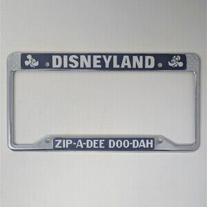 Vintage Disneyland Zip-A-Dee Doo-Dah Metal License Plate Frame Chrome Holder